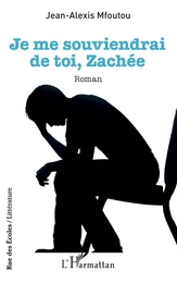 Je me souviendrai de toi, Zachée