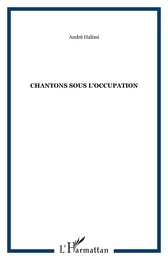 Chantons sous l'occupation