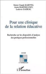 Pour une clinique de la relation éducative