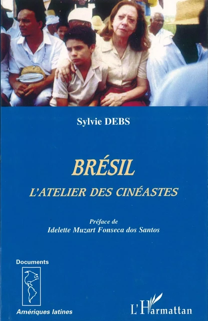 Brésil - Sylvie Debs - Editions L'Harmattan