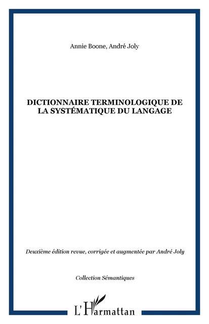 Dictionnaire terminologique de la systématique du langage - André Joly, Annie Boone - Editions L'Harmattan