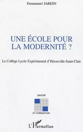 Une école pour la modernité ?