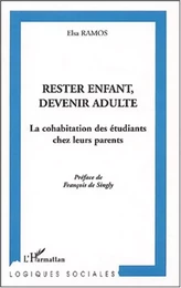 RESTER ENFANT, DEVENIR ADULTE