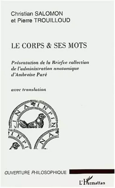 Le corps et ses mots - Pierre Trouilloud,  Salomon christian - Editions L'Harmattan