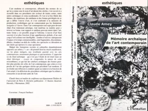 Mémoire archaïque de l'art contemporain - Claude Amey - Editions L'Harmattan