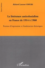 La littérature anticolonialiste en France de 1914 à 1960