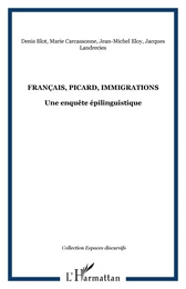 Français, Picard, Immigrations