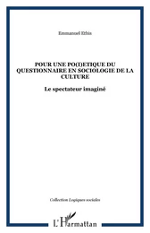 Pour une po(i)etique du questionnaire en sociologie de la culture