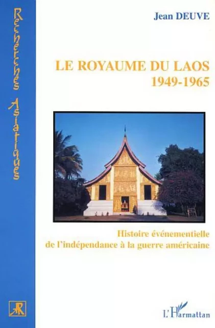 Royaume du Laos - Jean Deuve - Editions L'Harmattan