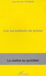 Les surveillants de prison