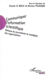 Communiquer l'information scientifique