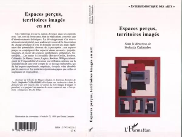 Espaces perçus, territoires imagés en art - Stefania Caliandro - Editions L'Harmattan