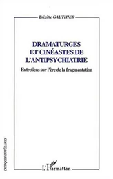 Dramaturges et cinéastes de l'antipsychiatrie