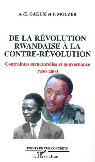 De la révolution rwandaise à la contre-révolution - Albert-Enéas Gakusi, Frédérique Mouzer - Editions L'Harmattan