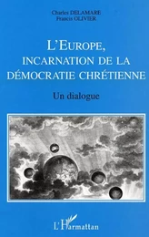 L'Europe, incarnation de la démocratie chrétienne