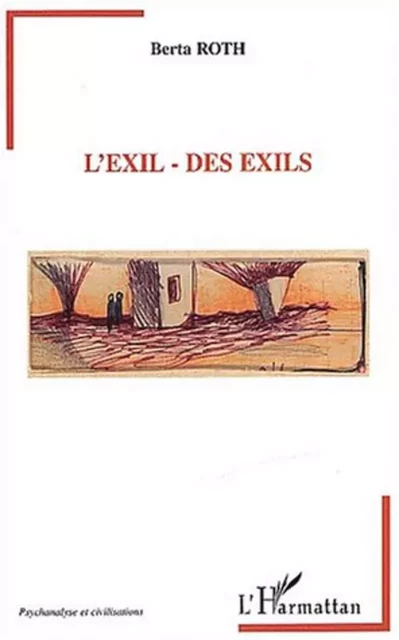 L'Exil - Des exils - Berta Roth - Editions L'Harmattan