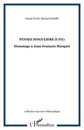 PENSEE SINGULIERE (UNE)