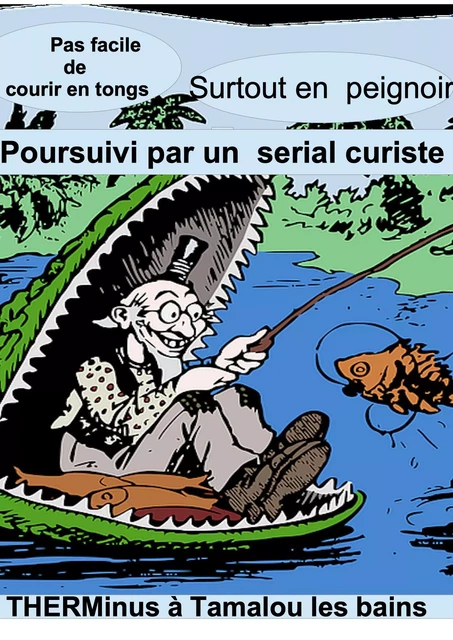 PAS FACILE DE COURIR EN TONGS, SURTOUT EN PEIGNOIR, POURSUIVI PAR UN SERIAL CURISTE - Didier FAU - Bookelis