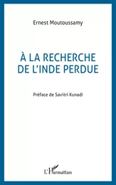 A la recherche de l'Inde perdue