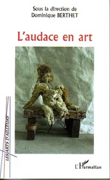 L'audace en art