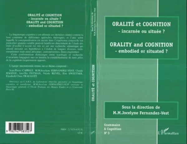 Oralité et Cognition - incarnée ou située ? - Marie-Madeleine Jocelyne Fernandez-Vest, Jocelyne Fernandez Vest - Editions L'Harmattan