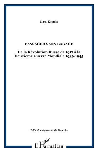 Passager sans bagage - Serge Kapnist - Editions L'Harmattan