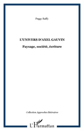 L'univers d'Axel Gauvin