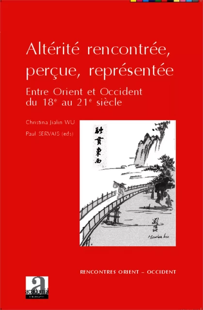 Altérité rencontrée, perçue, représentée - Paul Servais, Christina Jialin Wu - Academia