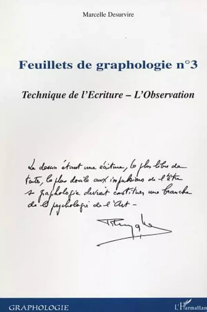 Feuillets de graphologie n°3 - Marcelle Desurvire - Editions L'Harmattan