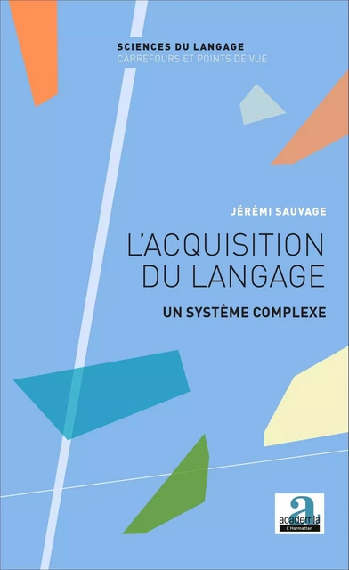 L'acquisition du langage - Jérémi Sauvage - Academia