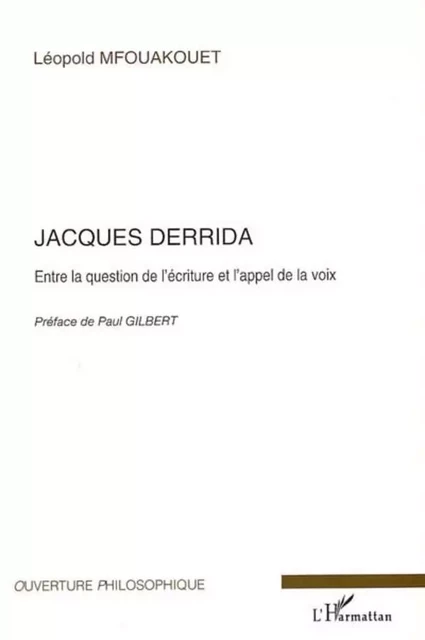 Jacques Derrida - Léopold Mfouakouet - Editions L'Harmattan