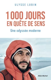 1000 Jours en quête de sens