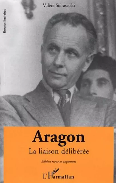 Aragon - Valère Staraselski - Editions L'Harmattan