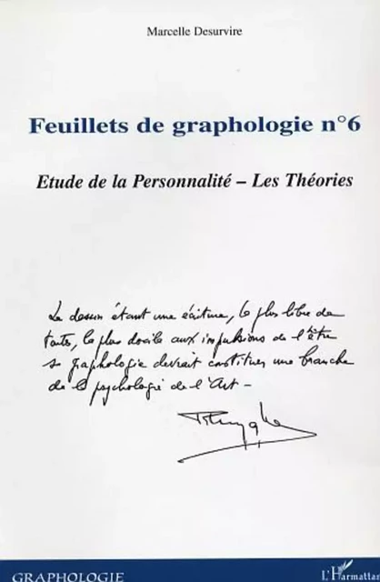 Feuillets de graphologie n°6 - Marcelle Desurvire - Editions L'Harmattan