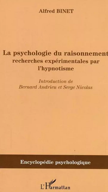 La psychologie du raisonnement - Alfred Binet - Editions L'Harmattan