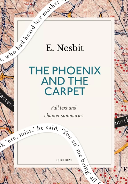 The Phoenix and the Carpet: A Quick Read edition - Quick Read, E. Nesbit - Quick Read