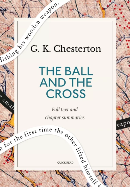 The Ball and the Cross: A Quick Read edition - Quick Read, G. K. Chesterton - Quick Read