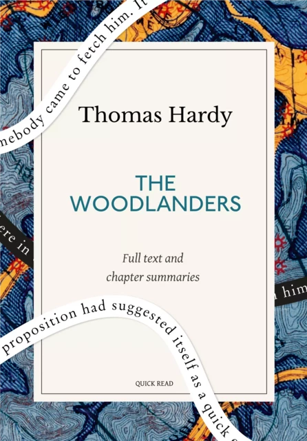 The Woodlanders: A Quick Read edition - Quick Read, Thomas Hardy - Quick Read