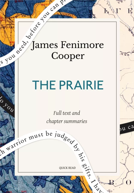 The Prairie: A Quick Read edition - Quick Read, James Fenimore Cooper - Quick Read