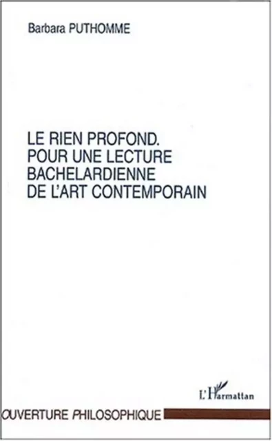 LE RIEN PROFOND - Barbara Puthomme - Editions L'Harmattan