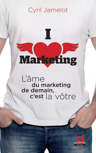 I love marketing - Cyril Jamelot - Academia