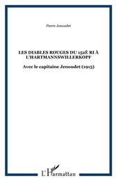 Les Diables Rouges du 152è RI à l'Hartmannswillerkopf