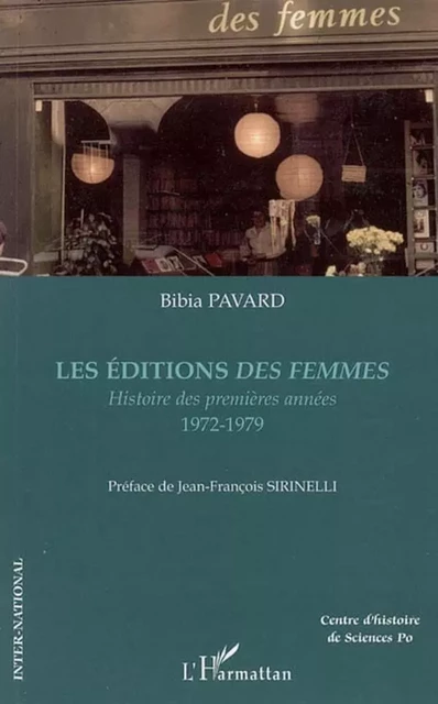 Les éditions des femmes - Bibia Pavard - Editions L'Harmattan