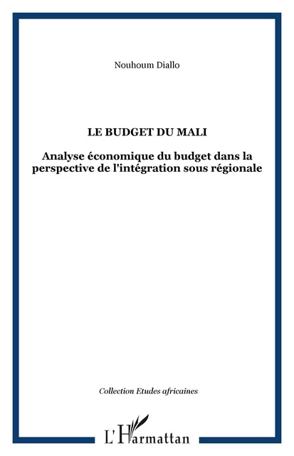 Le budget du Mali - Nouhoum Diallo - Editions L'Harmattan