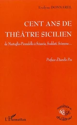 Cent ans de théâtre sicilien