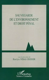 Sauvegarde de l'environnement et droit pénal