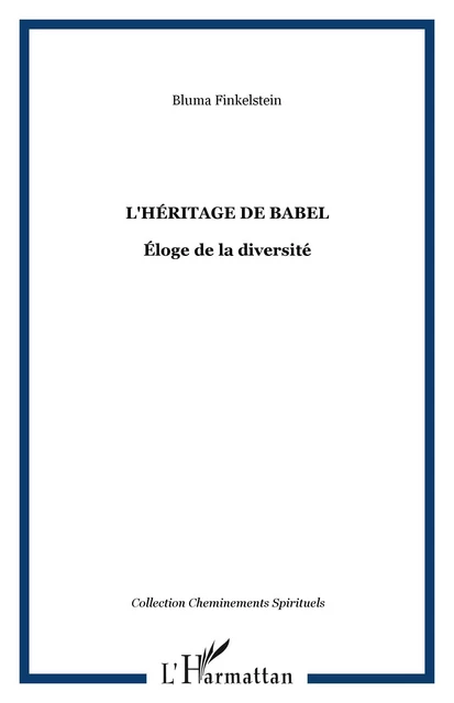 L'Héritage de Babel - Bluma Finkelstein - Editions L'Harmattan