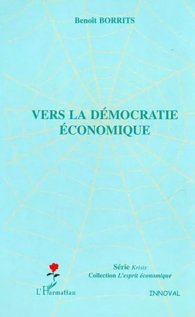 Vers la démocratie économique - Benoît Borrits - Editions L'Harmattan