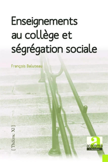 Enseignements au collège et ségrégation sociale - François Baluteau - Academia