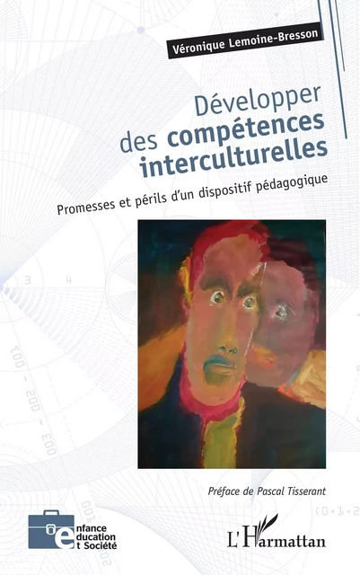 Développer des compétences interculturelles - Véronique Lemoine-Bresson - Editions L'Harmattan